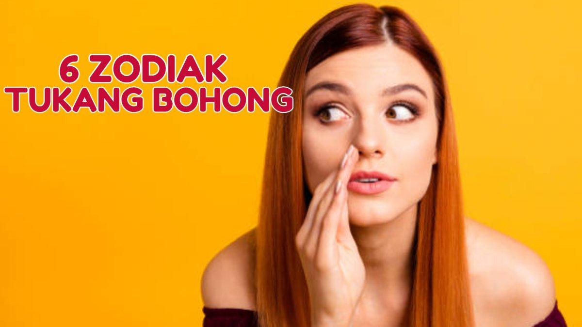 6 Zodiak Yang Paling Jago Berbohong Ke Oranglain